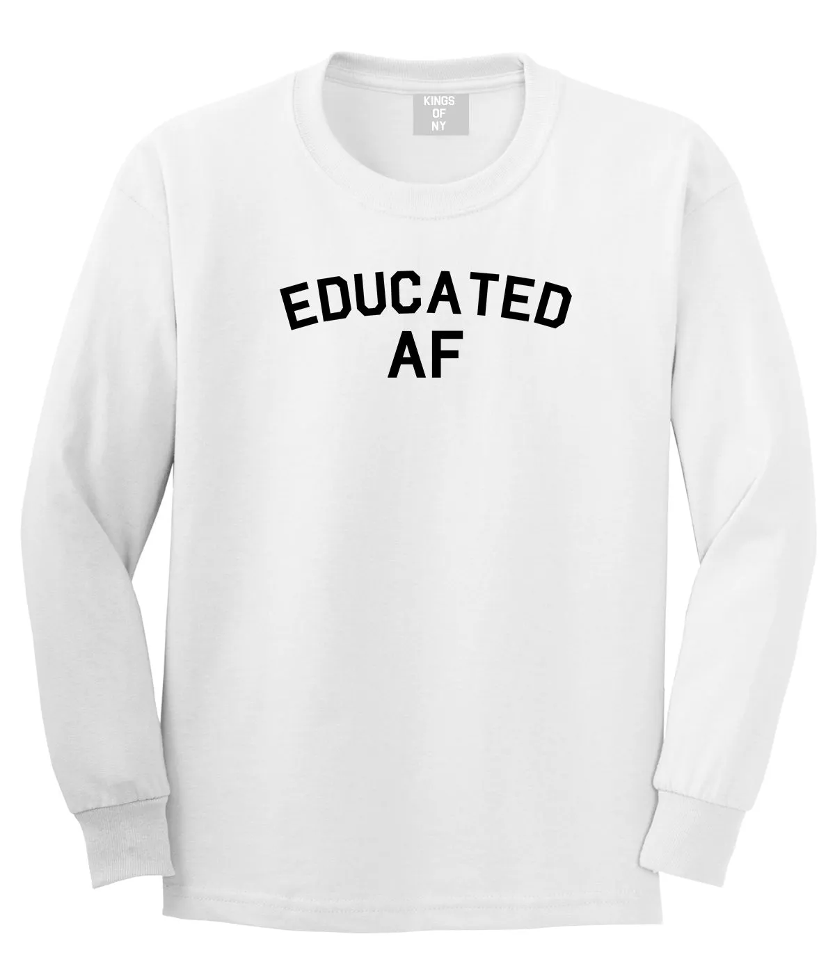 Educated AF Funny Graduation Mens Long Sleeve T-Shirt