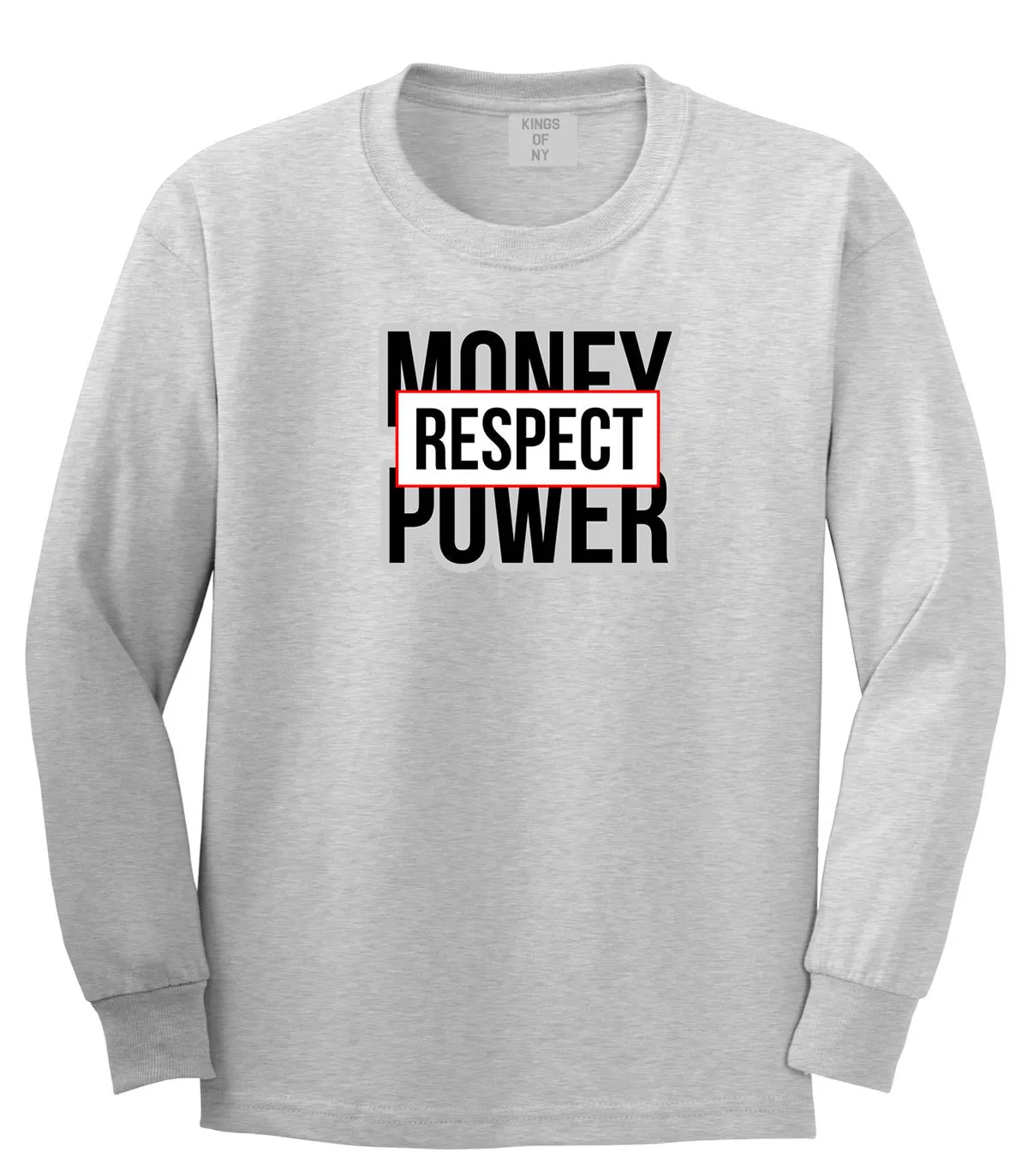 Money Power Respect Long Sleeve T-Shirt