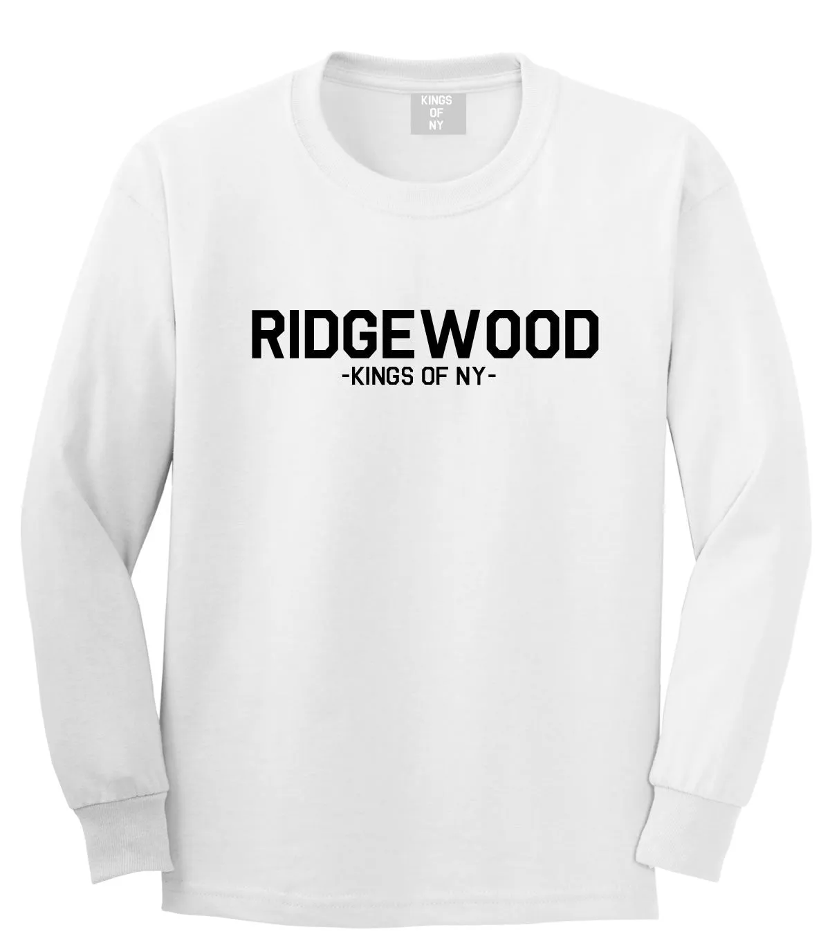 Ridgewood Queens Kings Of NY Long Sleeve T-Shirt